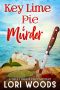 [Sweet Treats Mystery 05] • Key Lime Pie & Murder (A Sweet Treats Cozy Mystery Book 5)